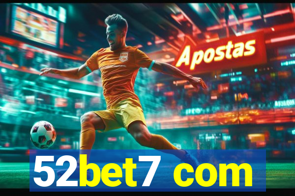 52bet7 com